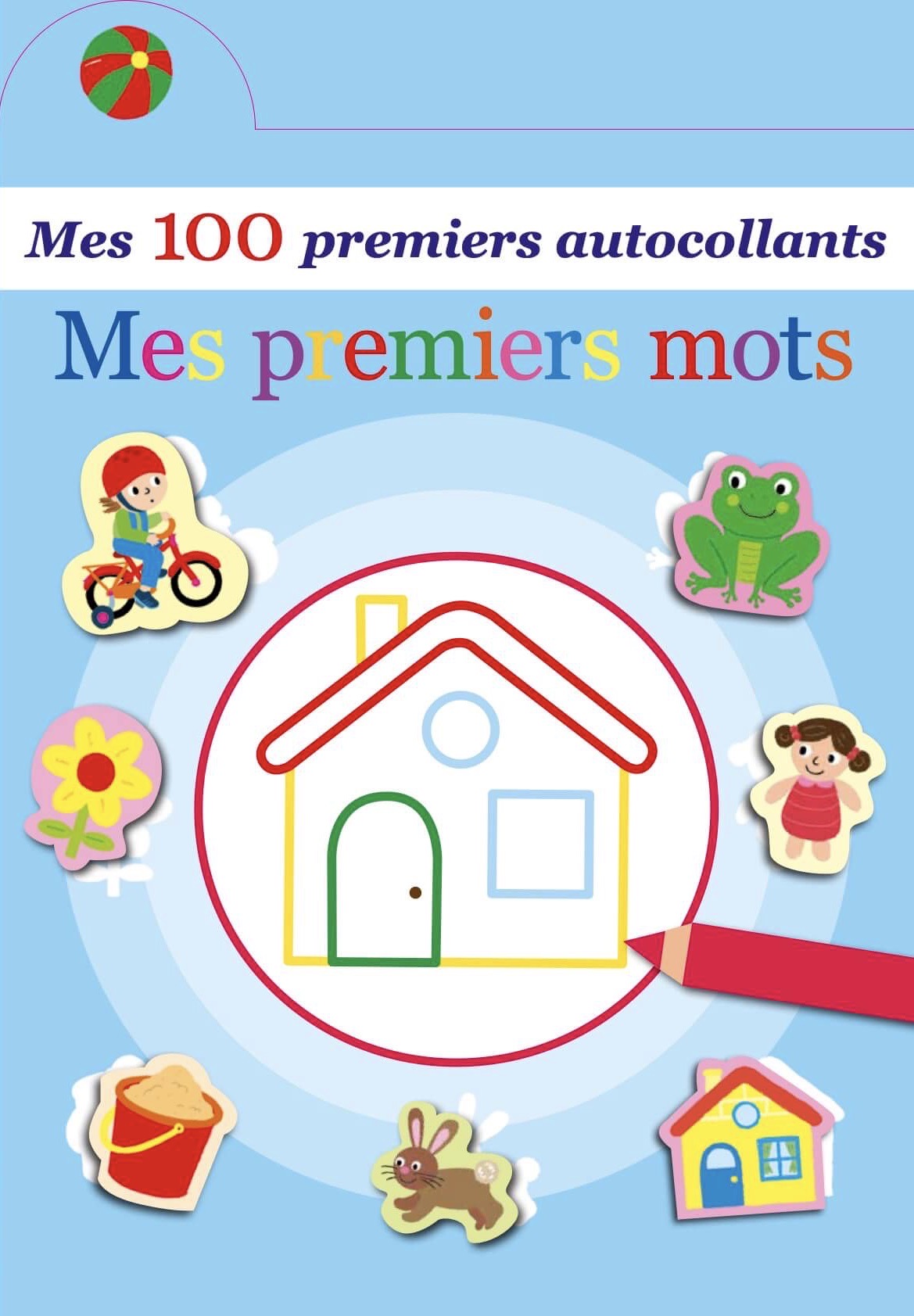 MES 100 PREMIERS AUTOCOLLANTS : MES PREMIERS MOTS - Boutchou