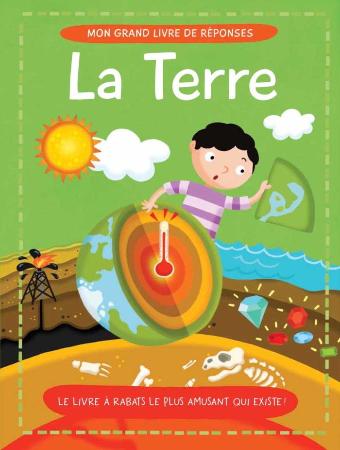 Mon grand livre de réponses : la terre
