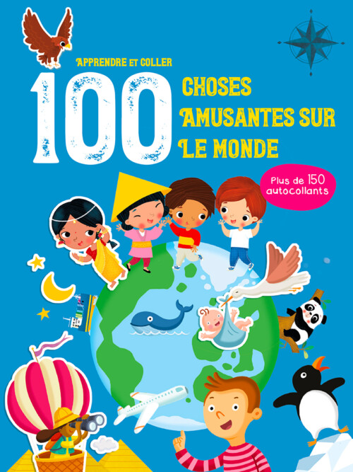 Découvre 100 choses amusantes sur le monde